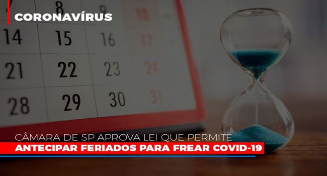 sp-aprova-lei-que-permite-antecipar-feriados-para-frear-covid-19