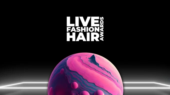 live-fashion-hair-awards-evento Imagem promocional do prestigioso evento Live Fashion Hair Awards, destacando o logo em fundo preto e um globo artístico com cores vibrantes.